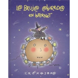 La Bruja Aburrida En Internet (Primera edición)